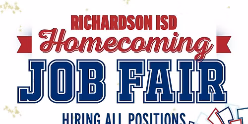 Richardson ISD Homecoming Job Fair