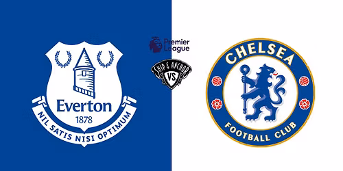 EPL Live: EVERTON vs CHELSEA
