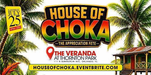HOUSE OF CHOKA - CHUTNEY VS SOCA DAY FETE