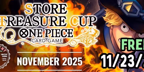 One Piece TCG - Store Treasure Cup! Free Entry!