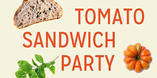 Tomato Sandwich Party