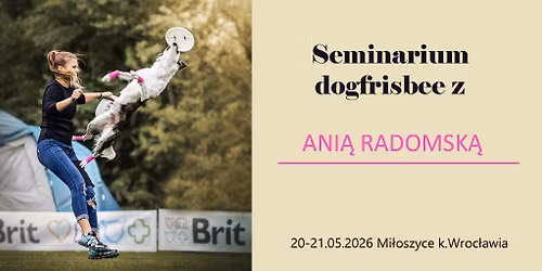 Seminarium dogfrisbee z Ani\u0105 Radomsk\u0105 20-21.05.2026
