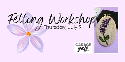 Lilac Felting Workshop @ Vessel Refillery
