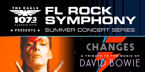 Changes: A Tribute To The Music Of David Bowie Featuring The Florida Rock Symphony