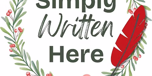 Simply Written Here: The Holiday Edition