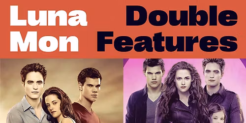 Monday Double: Twilight: Breaking Dawn Part 1 & Part 2