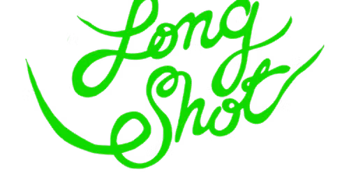 Long Shot: Experimental Comedy