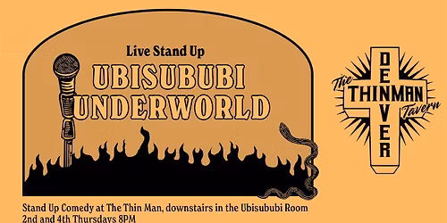 Ubisububi Underworld: Stand Up Comedy @ The Thin Man