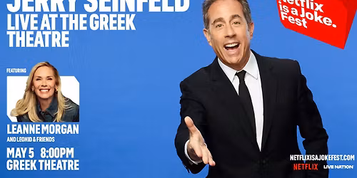 Netflix Is A Joke Fest - Jerry Seinfeld with Leanne Morgan at Greek Theatre - Los Angeles