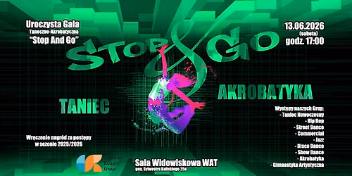 Uroczysta Gala Taneczno-Akrobatyczna "Stop And Go"