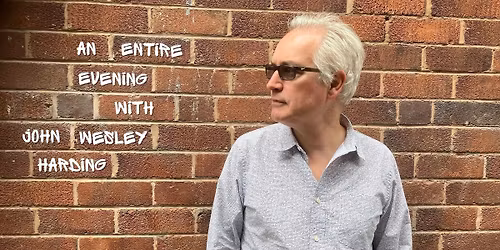 An Entire Evening with John Wesley Harding