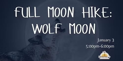 Full Moon Hike at Pock Woods-Wolf Moon