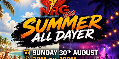 Love NRG Bank holiday Summer all dayer