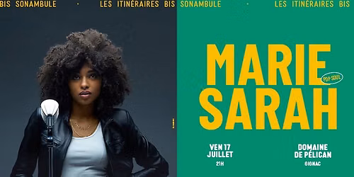 Marie Sarah en concert au Domaine de P\u00e9lican, Gignac