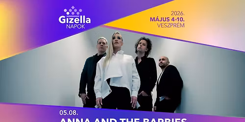 ANNA AND THE BARBIES \/ Gizella Napok \/ 2026.05.08. 
