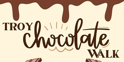 2026 Downtown Troy Chocolate Walk