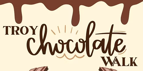 2026 Downtown Troy Chocolate Walk
