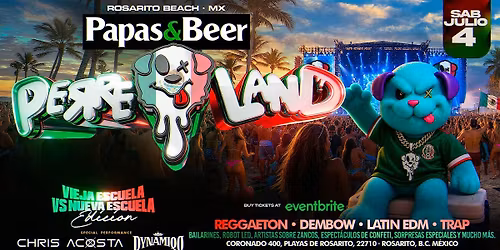 PERREOLAND | ROSARITO BEACH, MX