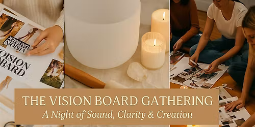 The vision board gathering