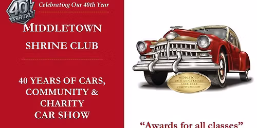 40th Annual Middletown Shrine Club Mothers Day Car Show