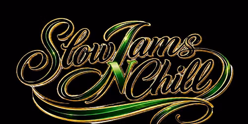 SlowJamsNChill (Labor Day Weekend)