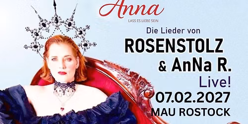 Anna Lass es Liebe sein\/Die Lieder von Rosenstolz und AnNa R. Live