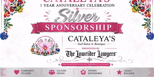 Cataleya's 1-Year Anniversary Celebration Silver Sponsorship