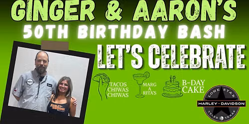 Ginger & Aaron's Big 5-0 Bash