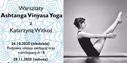 Cykl warsztat\u00f3w Ashtanga Yinyasa Yoga