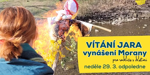 V\u00edt\u00e1n\u00ed jara - vyn\u00e1\u0161en\u00ed Morany