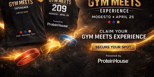 Gym Meets X ProteinHouse Modesto Mix X Mingle Experience
