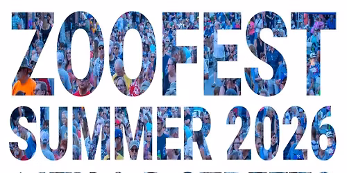 ZOOFEST - SUMMER 2026 - DOWNTOWN LINCOLN - JULY 10 AND JULY 11