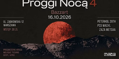 Proggi Noc\u0105 4 (Warszawa, Bazzart 16.10.2026)
