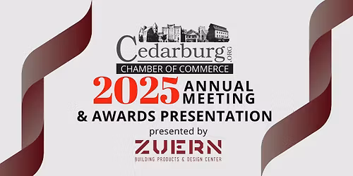 Cedarburg Chamber of Commerce's 2025 Annual Meeting & Awards Presentation