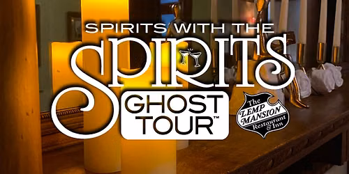 Lemp Mansion Spirits with the Spirits Ghost Tour\u2122