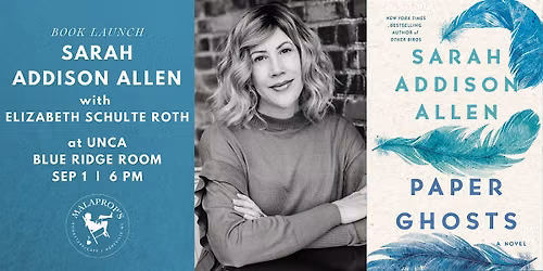 Malaprop's Presents: Sarah Addison Allen Book Launch at UNCA