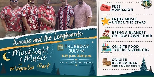 City Of Upland Moonlight & Music At Magnolia Park: Woodie and the Longboards