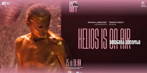 "\u10d4\u10d7\u10d4\u10e0\u10e8\u10d8\u10d0 \u10f0\u10d4\u10da\u10d8\u10dd\u10e1\u10d8" - \u10d7\u10d4\u10d0\u10e2\u10e0\u10d8 \u10d9\u10dd\u10dc\u10e2\u10d0\u10e5\u10e2\u10d8 - GIFT international festival