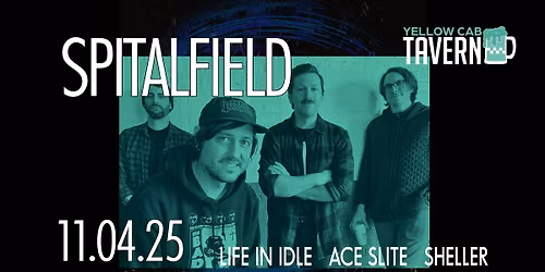 Spitalfield in Dayton w\/ Life In Idle, Ace Slite, Sheller