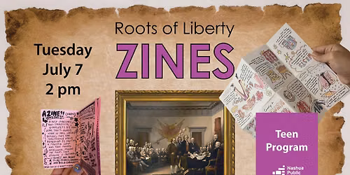 Teen: Roots of Liberty Zines
