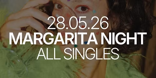 Thursday | MARGARITA NIGHT \ud83c\udf79 | Switch Bar | Copenhagen