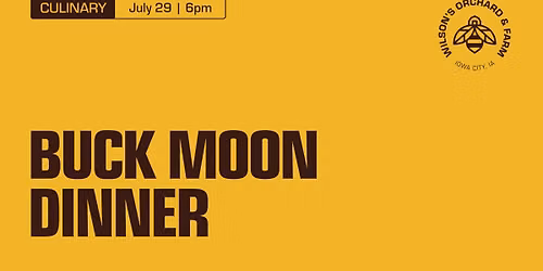 Buck Moon Dinner