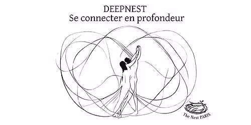 Deepnest #3 - Bhairava Manuel (Paris) - Vibrations intimes