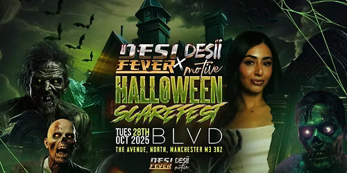 Desi Fever Halloween Special - Manchester Edition