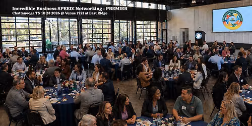 Incredible Business SPEED! Networking - Premier | Chattanooga TN 10 23 2026