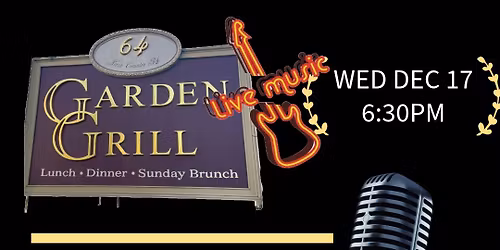 KATHY PATTERSON OPEN MIC @ THE GARDEN GRILL