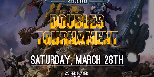 Warhammer 40k Doubles Tournament