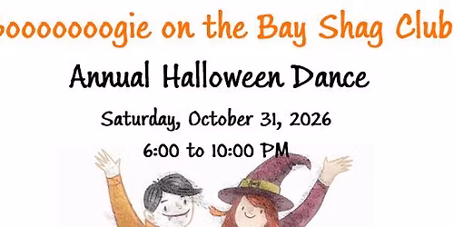 SAVE THE DATE - Boooogie on the Bay  Shag Club's Annual Halloween Dance
