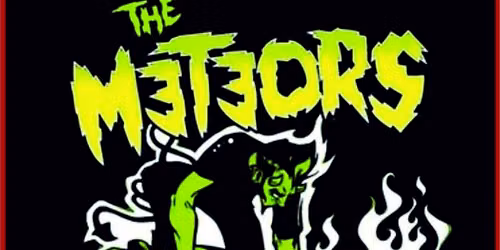 The Meteors + Buzzbomb + more tbc