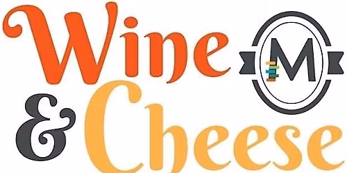 8th Annual Maitland Area Chamber Of Commerce Wine & Cheese Event